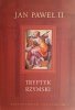 JAN PAWEŁ II. TRYPTYK RZYMSKI